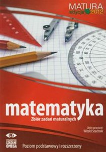 Bild von Matematyka Matura 2012 Zbiór zadań maturalnych Poziom podstawowy i rozszerzony