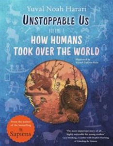 Bild von Unstoppable Us Volume 1 How Humans Took Over the World, from the author of the multi-million bestselling Sapiens