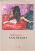 Książka : Zimno mi m... - Hanna Samson