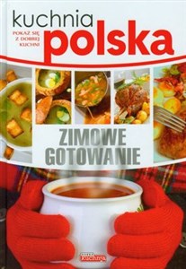 Bild von Kuchnia polska Zimowe gotowanie Pokaż się z dobrej kuchni