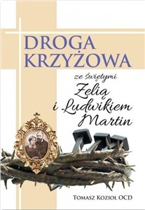 Obrazek Droga Krzyżowa ze św. Zelią i Ludwikiem Martin