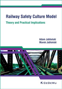 Obrazek Railway Safety Culture Model Theory and Practical Implications