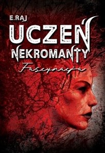 Obrazek Uczeń nekromanty T.2 Fascynacja