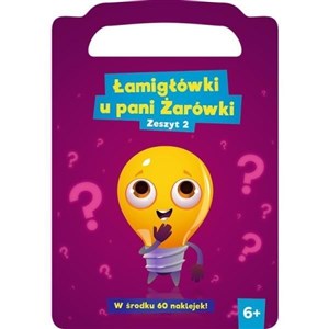 Obrazek Łamigłówki u pani Żarówki. Zeszyt 2