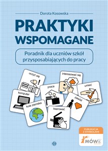 Bild von Praktyki wspomagane Poradnik dla uczniów szkół przysposabiających do pracy