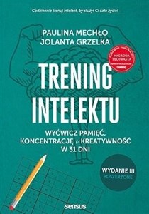 Obrazek Trening intelektu Wyćwicz pamięć, koncentrację i kreatywność w 31 dni