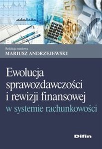 Bild von Ewolucja sprawozdawczości i rewizji finansowej w systemie rachunkowości