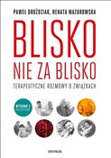 Książka : Blisko, ni... - Renata Mazurowska, Paweł Droździak
