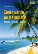 Polska książka : Żeglowanie... - Tomasz Bednarczyk