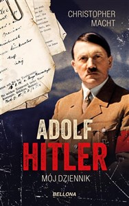 Bild von Adolf Hitler, Mój dziennik z autografem
