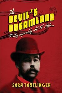 Bild von The Devil's Dreamland Poetry Inspired by H.H. Holmes