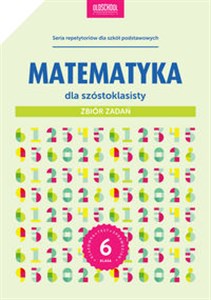 Obrazek Matematyka dla szóstoklasisty Zbiór zadań 6klasa.pl
