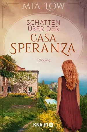 Obrazek LÖW, M: SCHATTEN ÜBER DER CASA SPERANZA