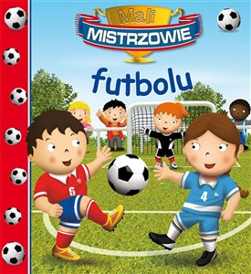 Obrazek Mali mistrzowie futbolu