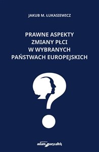 Obrazek Prawne aspekty zmiany płci w wybranych państwach europejskich