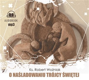 Bild von [Audiobook] O naśladowaniu Trójcy Świętej