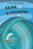 Bajka o ka... - Liliana Bardijewska -  fremdsprachige bücher polnisch 