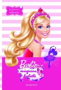 Obrazek Bajkowa biblioteka Barbie i magiczne baletki
