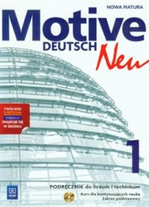 Bild von Motive Deutsch Neu 1 Podręcznik z płytą CD Zakres podstawowy Liceum, technikum. Kurs dla kontynuujących naukę