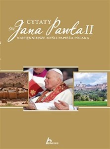 Bild von Cytaty św. Jana Pawła II Najpiękniejsze myśli papieża Polaka