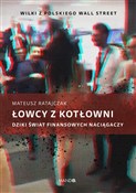 Łowcy z ko... - Mateusz Ratajczak -  Książka z wysyłką do Niemiec 