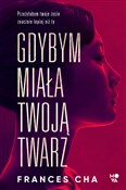 Gdybym mia... - Frances Cha -  polnische Bücher