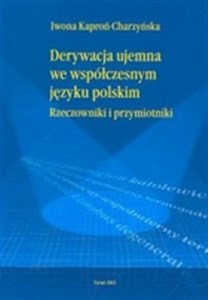 Bild von Derywacja ujemna we współczesnym języku polskim. Rzeczowniki i przymiotniki