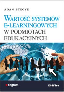 Bild von Wartość systemów e-learningowych w podmiotach edukacyjnych