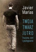 Polska książka : Twoja twar... - Javier Marías