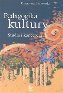 Bild von Pedagogika kultury Studia i koncepcja