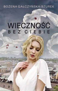 Obrazek Wieczność bez ciebie