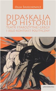 Bild von Didaskalia do historii Teatr starożytnej Grecji i jego kontekst polityczny