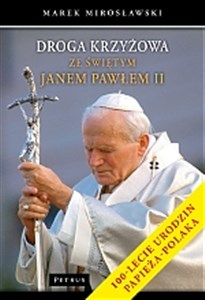 Obrazek Droga krzyżowa ze świętym Janem Pawłem II