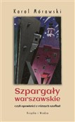 Zobacz : Szpargały ... - Karol Mórawski