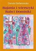 Bajania i ... - Danuta Stefanowska -  polnische Bücher