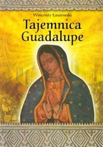 Obrazek Tajemnica Guadalupe