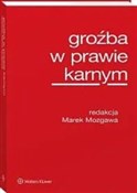 Książka : Groźba w p... - Marek Mozgawa