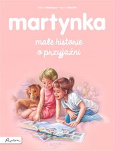 Bild von Martynka. Małe historie o przyjaźni