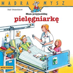 Bild von Mądra Mysz. Mam przyjaciółkę pielęgniarkę w.2