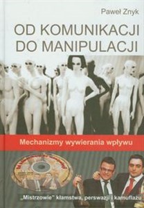 Bild von Od komunikacji do manipulacji z płytą DVD Mechanizmy wywierania wpływu