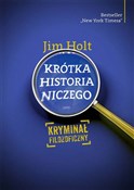 Krótka his... - Jim Holt -  polnische Bücher