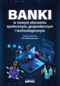 Bild von Banki w nowym otoczeniu społecznym gospodarczym i technologicznym