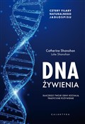Książka : DNA żywien... - Catherine Shanahan, Luke Shanahan