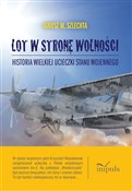 Lot w stro... - Janusz M. Szlechta -  Książka z wysyłką do Niemiec 