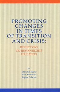 Bild von Promoting Changes in Times of Transition and Crisis Reflection on Human Rights Education