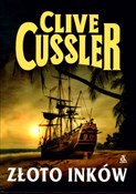 Złoto Inkó... - Clive Cussler - Ksiegarnia w niemczech