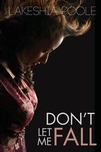 Bild von POOLE, L: DONT LET ME FALL