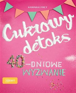 Obrazek Cukrowy detoks 40-dniowe wyzwanie