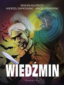 Wiedźmin W... - Bogusław Polch, Andrzej Sapkowski, Maciej Parowski -  Książka z wysyłką do Niemiec 