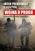 Wojna u pr... - Jacek Pałkiewicz, Krzysztof Petek -  polnische Bücher